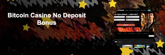 Bitcoin casinos no deposit bonus